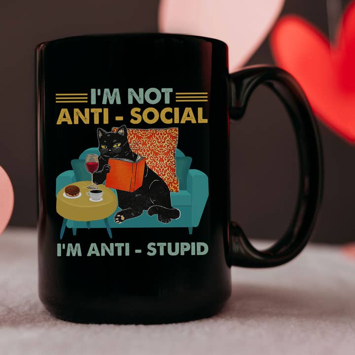 Vintage Black Cat I'm Not Anti Social I'm Anti Stupid Mug for wholesale by NVC Ecommerce LLC