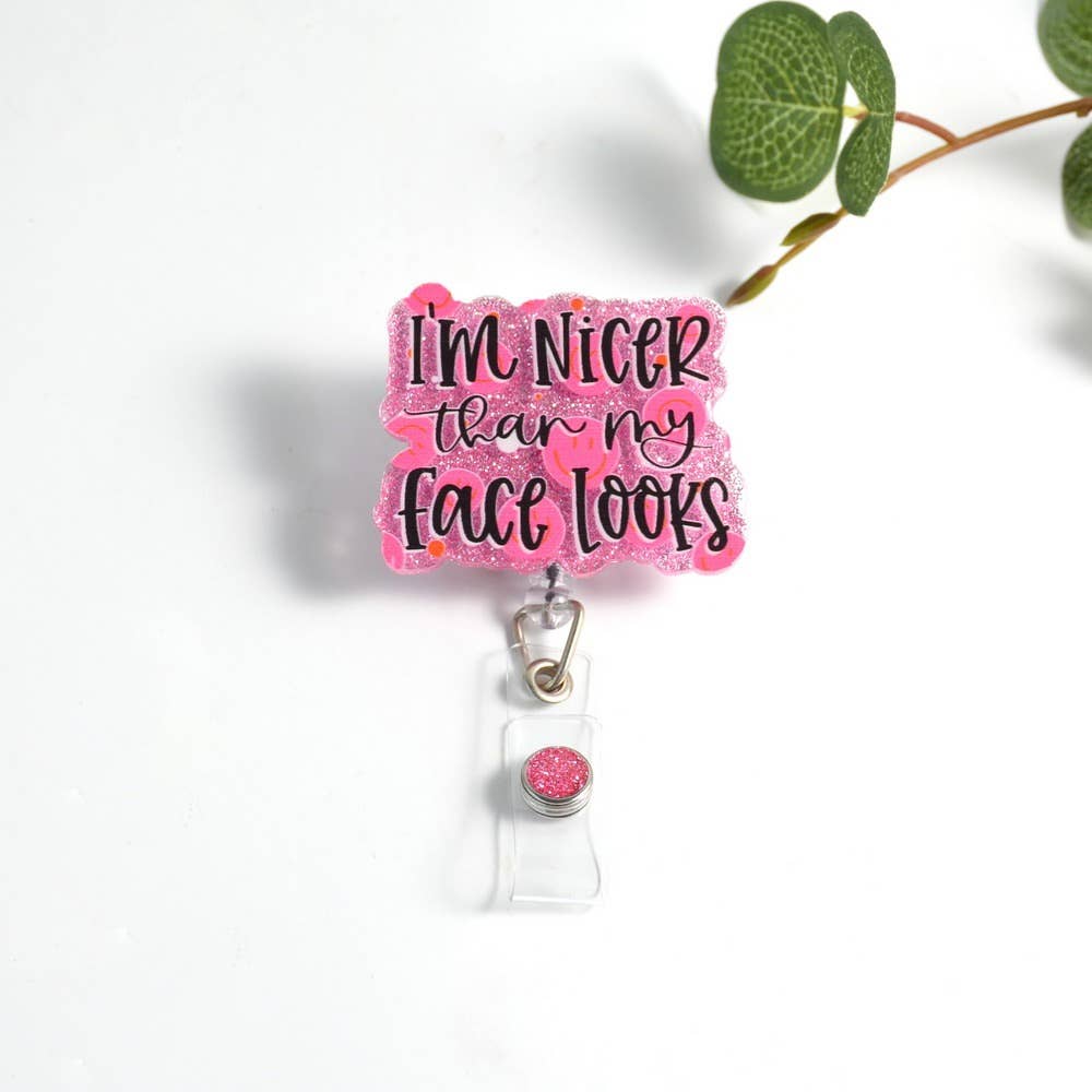 OUTSIDE THE BOX, LLC - Wholesale Badge Accessory - Women's - Glitterific Badge Reel Nicer Than My Face