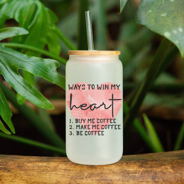 Win My Heart - Frosted Can Glass for wholesale by Livy Lou Designs + Co
