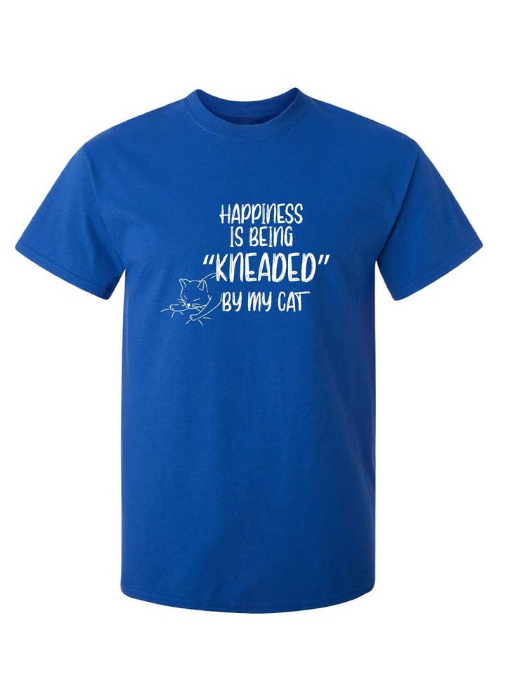 Feelin Good Tees - Wholesale Screen Printed T-Shirt - Unisex - Happiness is Being "KNEADED"3