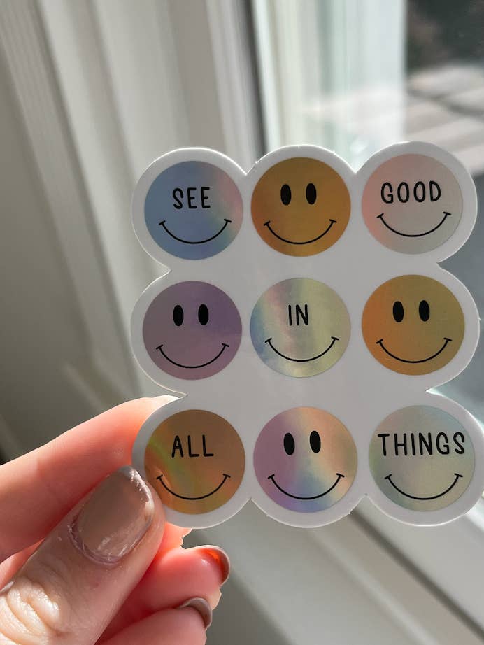See the good in all things | Holographic sticker for wholesale by ReggieDesignCo