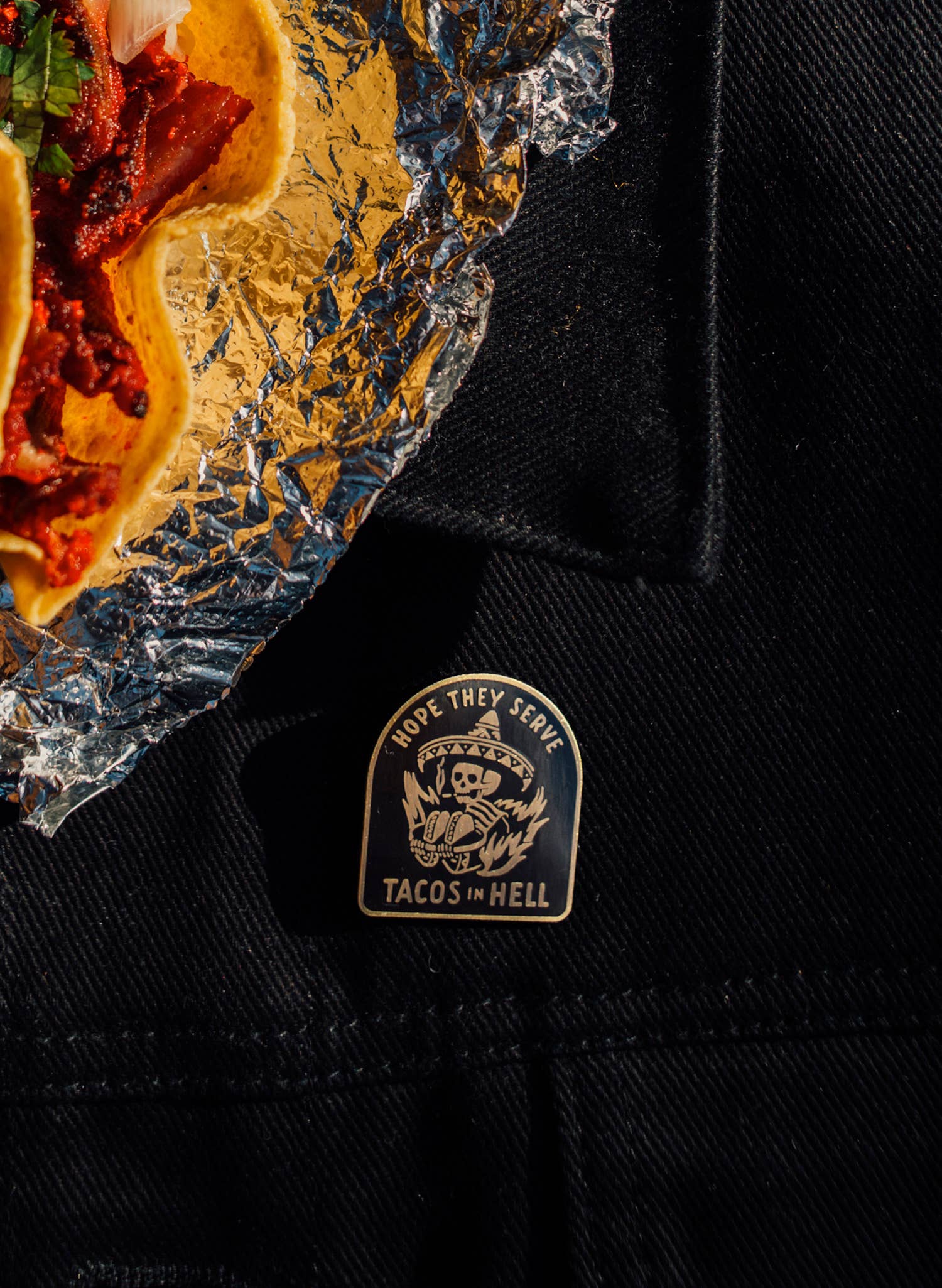 Pyknic - Wholesale Lapel Pin/Button - Hope They Serve Tacos In Hell Pin