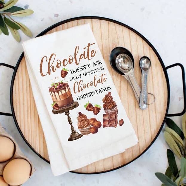 Chocolate doesn't ask questions Cotton Tea Towels for wholesale by Avery Lane Gifts