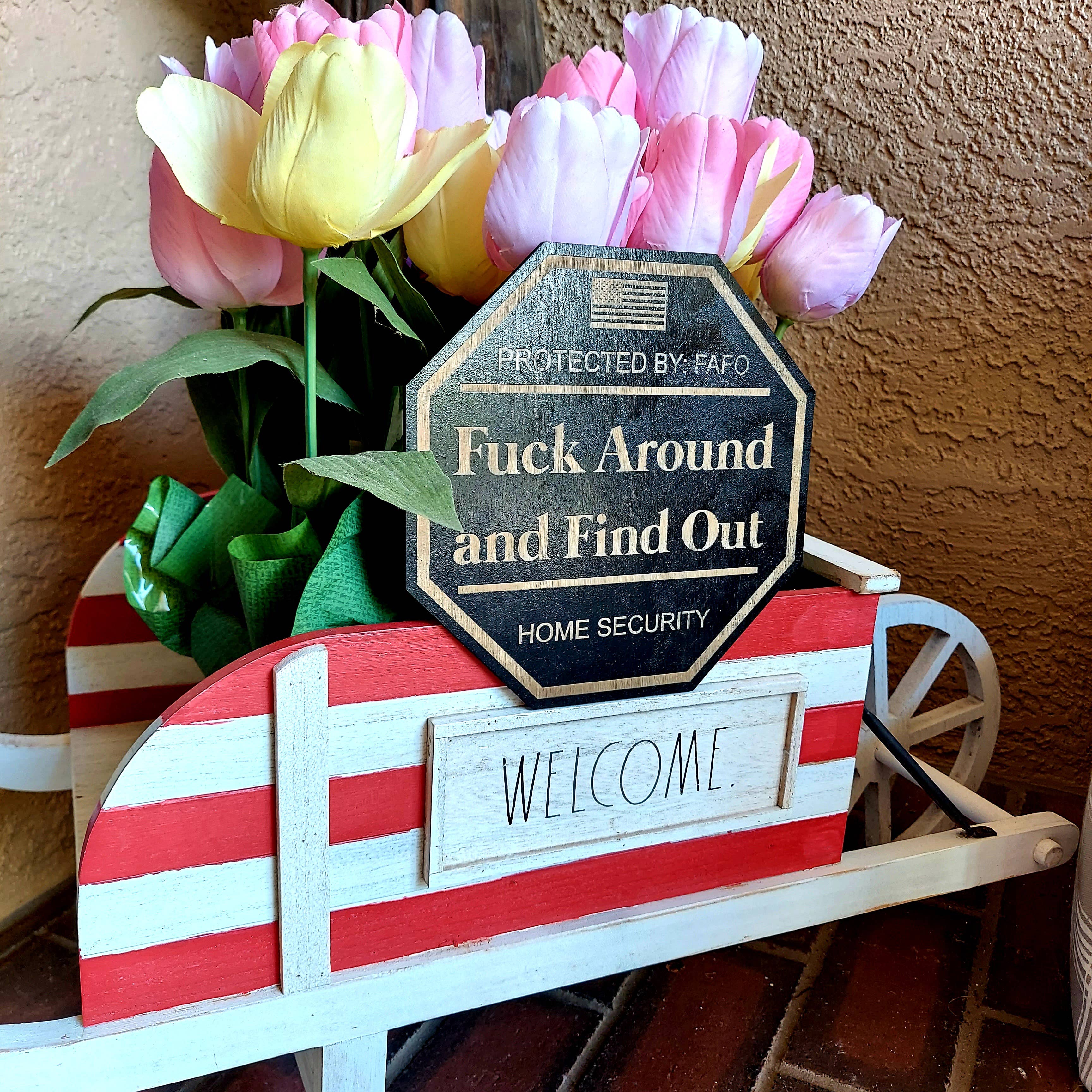 Great American Designs - Wholesale Sign - Fuck Around and Find Out Yard Sign, FAFO Yard Sign, FAFO5