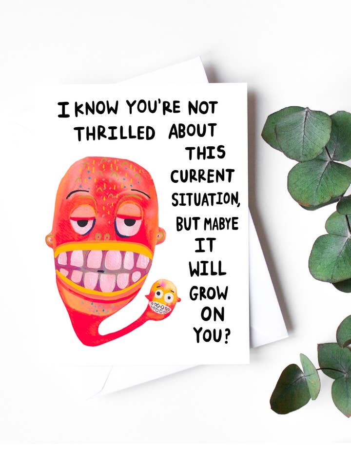 Maybe it will grow on you - Greeting Card for wholesale by One Lane Road