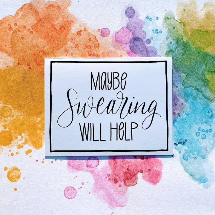 Maybe Swearing Will Help - A2 Folded Card with Envelope for wholesale by Pushing Whimsy