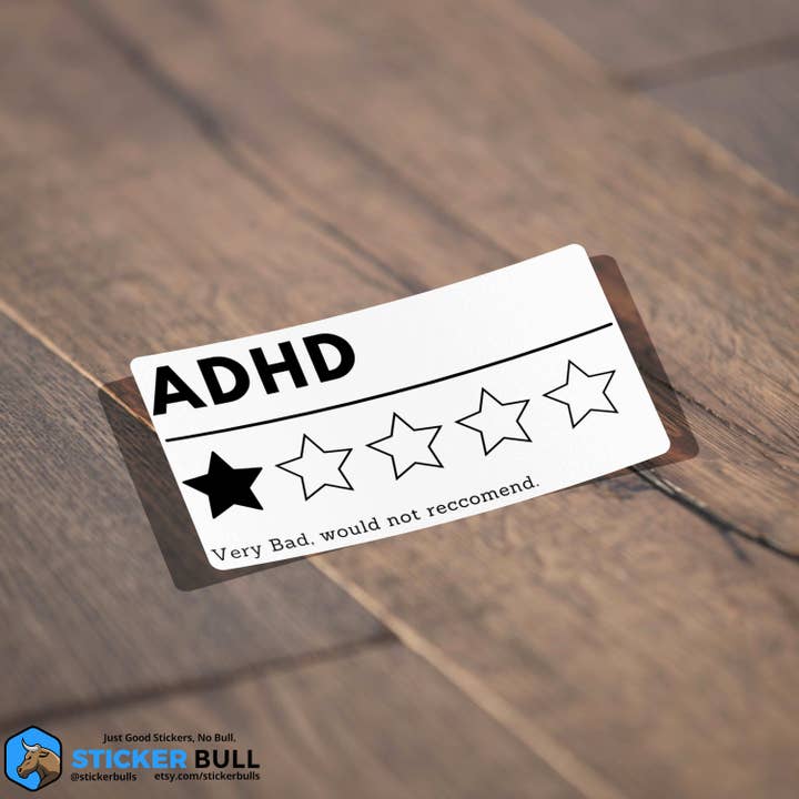 Sticker Bull - Wholesale Sticker - ADHD Would Not Recommend Sticker, Vinyl Stickers, Meme Sticker, Meme, Funny Sticker, Bumper Sticker Funny, Stickers, ADHD Sticker, Self Help
