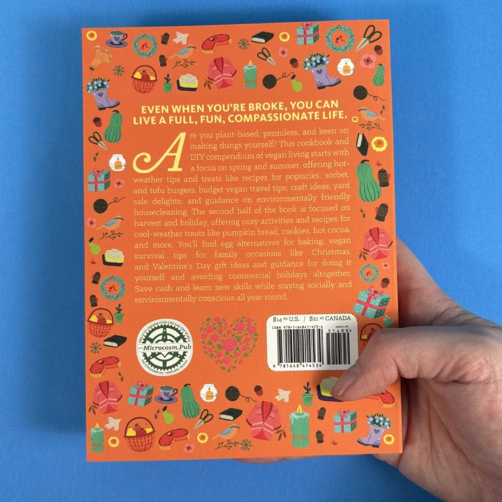 Microcosm Publishing & Distribution - Wholesale Cookbooks & Food - The Frugal Vegan's Happy Home: Crafts, Rituals, and Recipes2