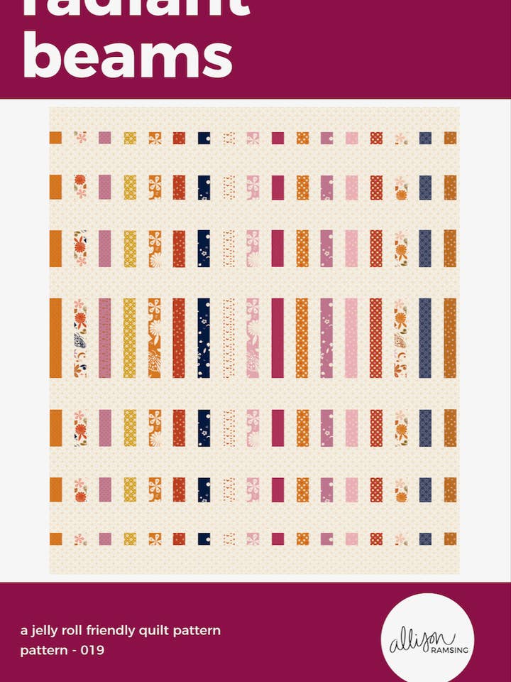 Radiant Beams Quilt Pattern - Printed for wholesale by AllisonRamsing.com