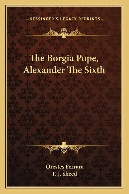 Books by splitShops - Wholesale Book - Adult - The Borgia Pope, Alexander the Sixth - Paperback0
