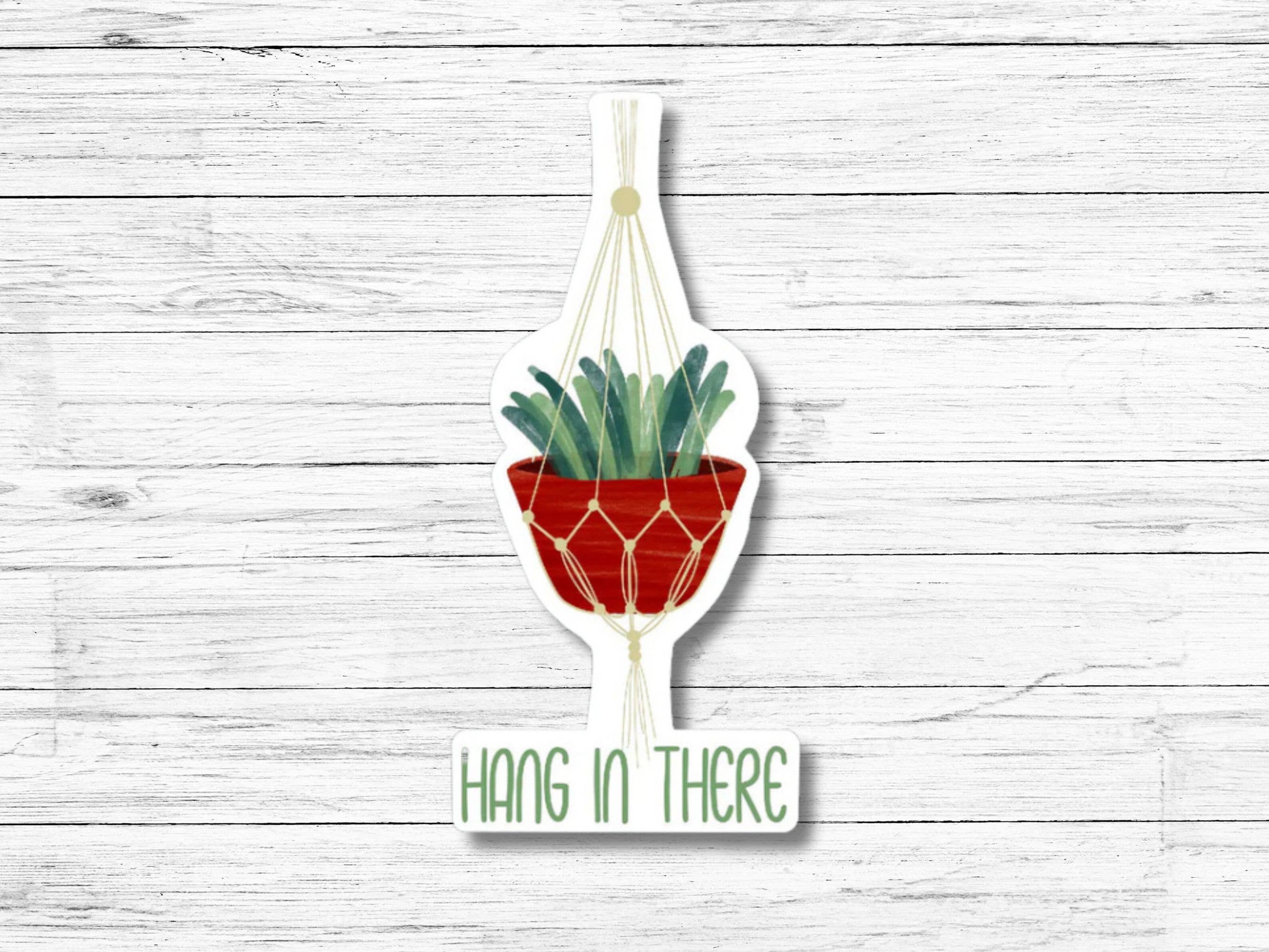 Talitharise - Wholesale Sticker - Hang In There Sticker