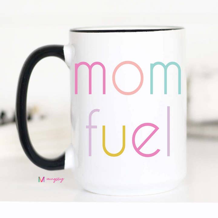 Mugsby - Wholesale Coffee Mug - Mom Fuel Coffee Mug, Mother's Day