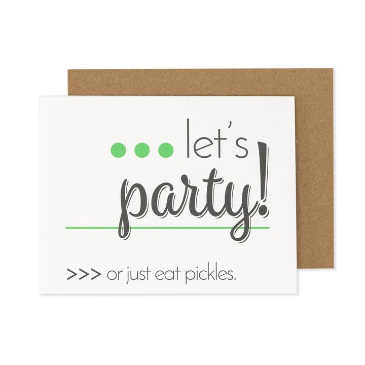 Let's Party... or Just Eat Pickles Card for wholesale by The Crafter Way