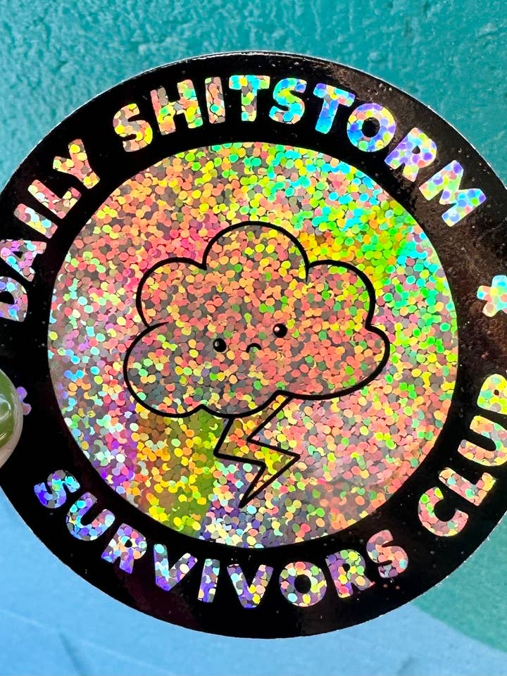 Daily Shitstorm Survivors Club Glitter Sticker for wholesale by Hilarious Humanitarian