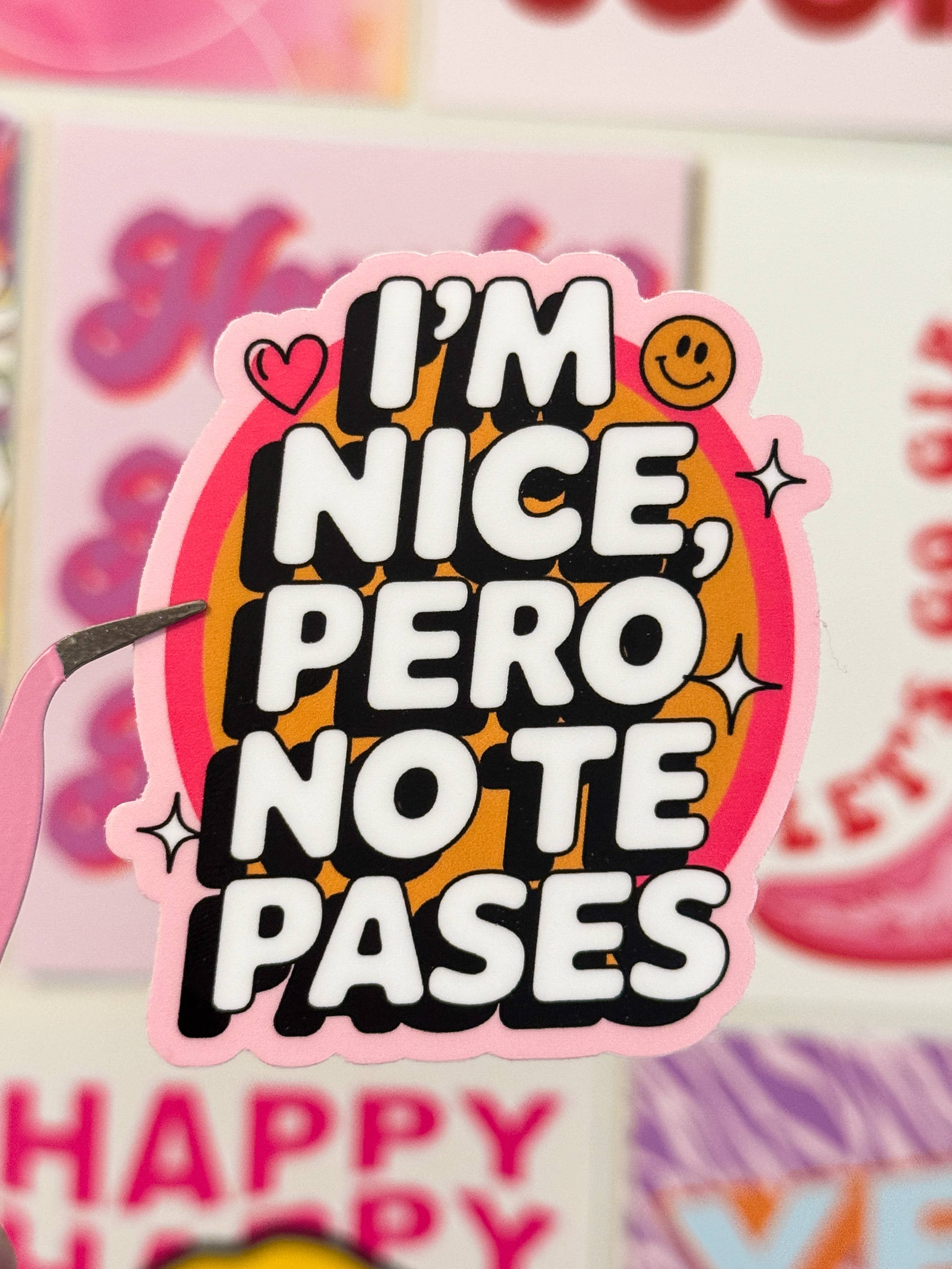Oh So Latina - Wholesale Sticker - I'm Nice Pero No Te Pases Waterproof Vinyl Sticker2