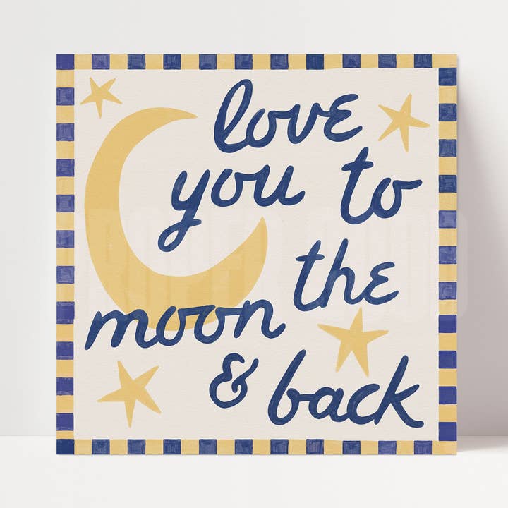 Love You To Moon And Back Kids Print for wholesale by Proper Good