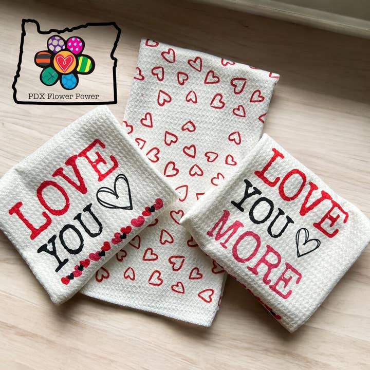 Love You More Valentine's Day Towel Set - Waffle Weave Kitchen Towels | PDX Flower Power for wholesale by PDX Flower Power