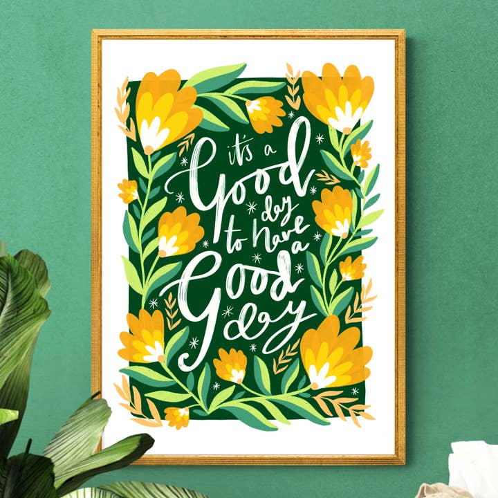 God dag för en bra dag konsttryck för wholesale av The Sunshine Bindery