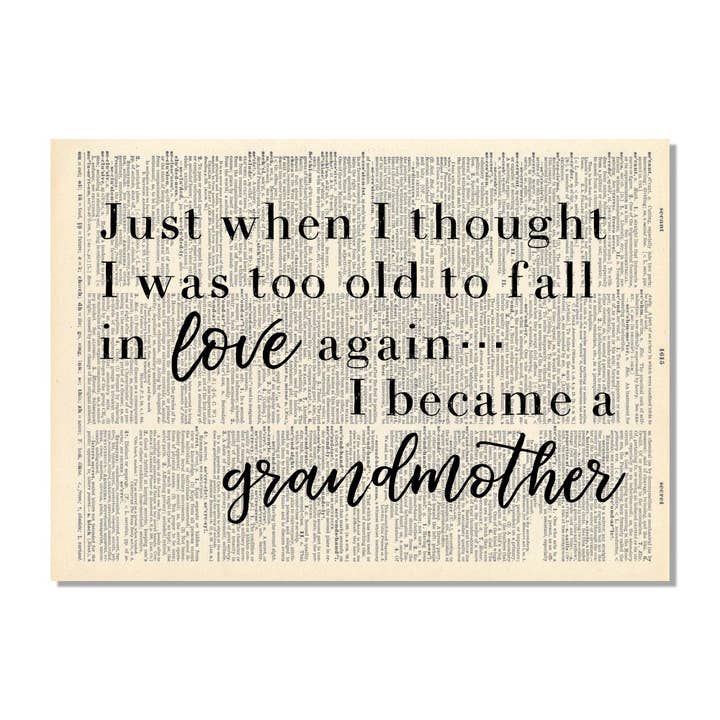 Cecelia Rose Book Page Art - Wholesale Art Print - Just When I Thought I Was Too Old To Fall In Love Again...