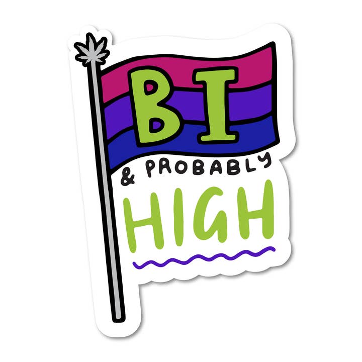 Bi & Probably High Vinyl Sticker for wholesale by Mouthy Broad