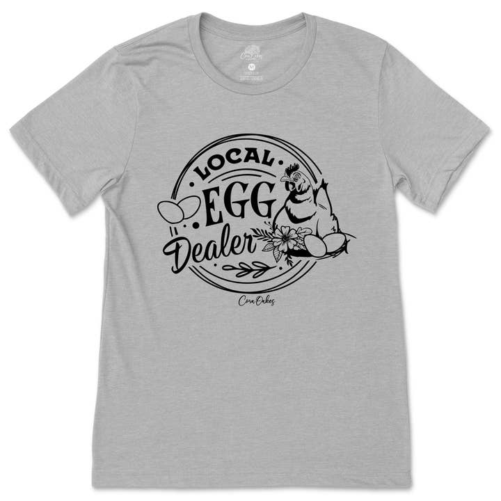 Cora Oakes Collection - Wholesale Screen Printed T-Shirt - Women's - Local Chicken Egg Dealer T-Shirt