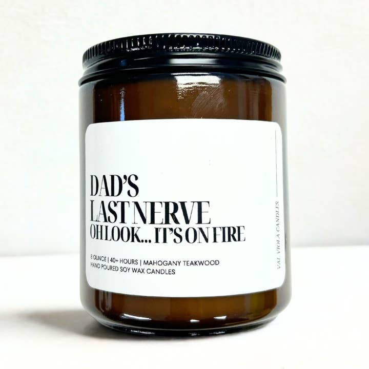 Dad's Last Nerve | Amber Jar Soy Wax Candles for wholesale by Val Viola Candles