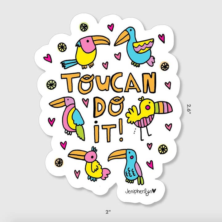 Ermutigender Toucan Vinyl-Aufkleber für den Großhandel von Jenipher Lyn / Nightly Doodles