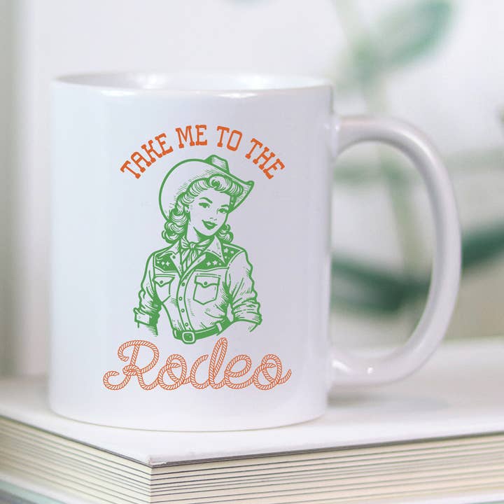 Western Cowgirl Mug- Take Me To The Rodeo for wholesale by With Love Louise