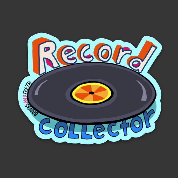 Bangs & Teeth - Wholesale Sticker - Record Collector sticker, record vinyl sticker, vinyl record0