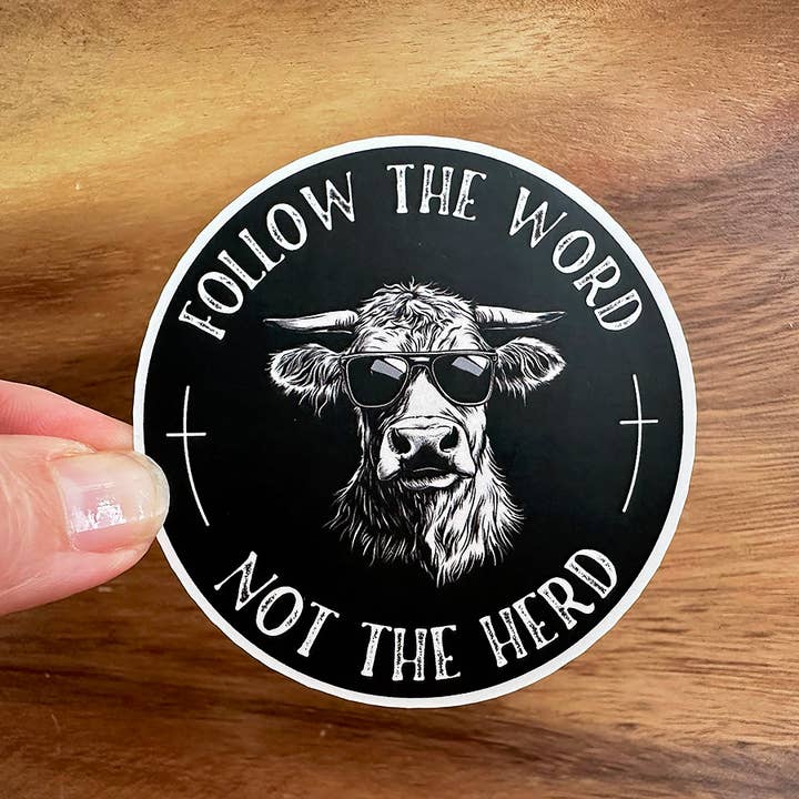 Missional Merch - Wholesale Sticker - Follow the Word, Not the Herd | Funny Sticker | Christian