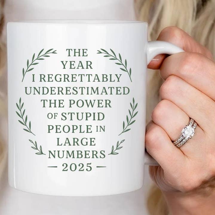 Sjov 2025 Kaffekrus, Sarkastisk Gave, Politisk Humor for engroshandel hos VenusArtsShop