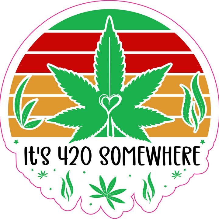 It's 420 Somewhere for wholesale by Above & Beyond ScreenPrinting @ More