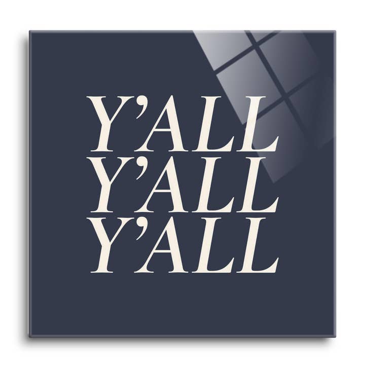 Modern Minimalist Texas Yall |12x12 Glass Plaque for wholesale by Love Local