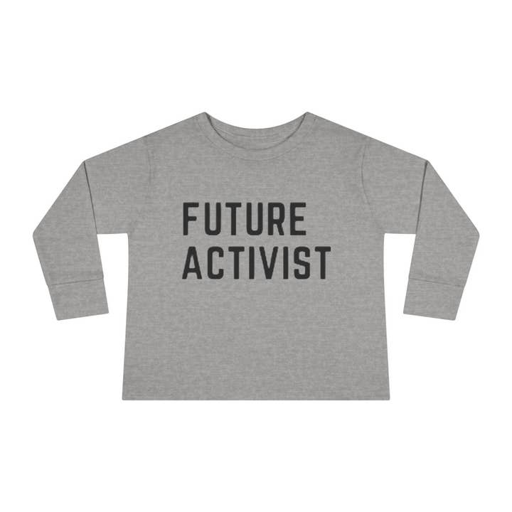 T-shirt à manches longues Future Activist pour tout-petit pour la vente par Get Primped