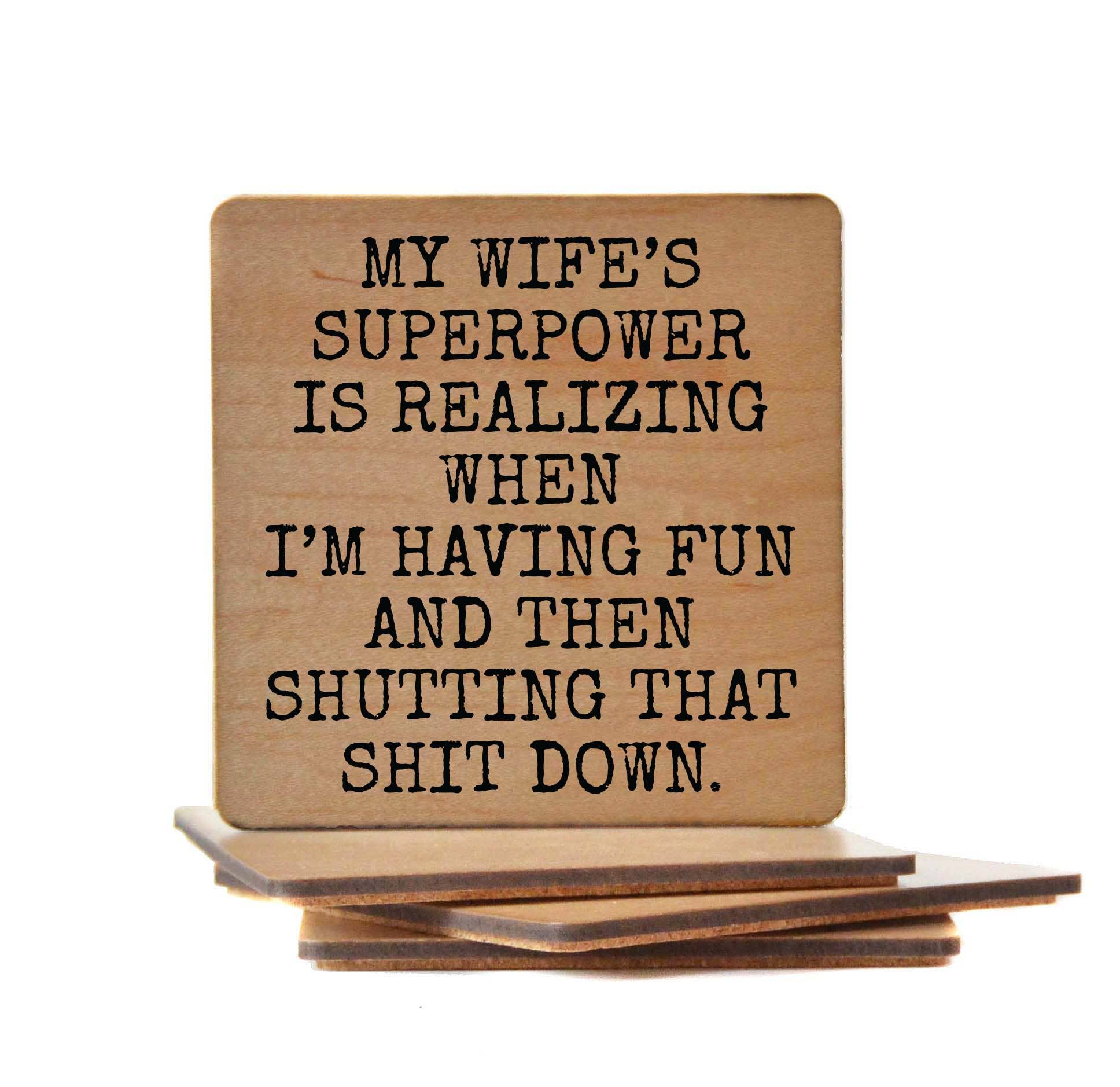 Driftless Studios - Wholesale Coasters - Coaster - My Wife's Superpower Wood Coasters Funny