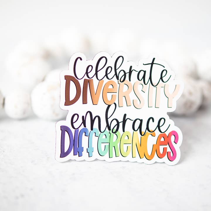 Savannah and James Co - Wholesale Magnet - Celebrate Diversity Embrace Differences 3"x3" Magnet1