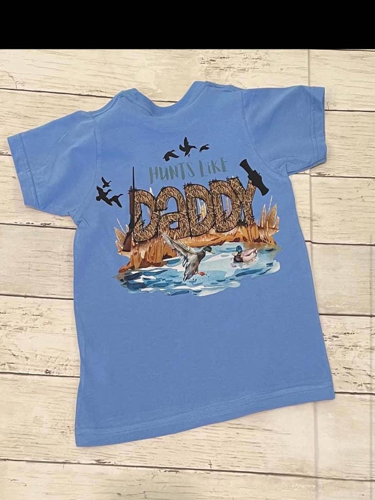 Wholesale Hunts like my daddy kids shirt for your store - Faire