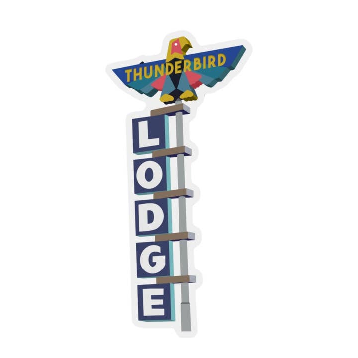 Thunderbird Lodge Sticker for wholesale by Just Cuz