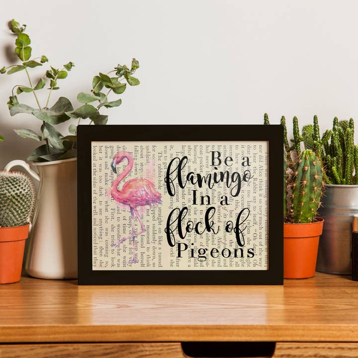 Cecelia Rose Book Page Art - Wholesale Art Print - Be A Flamingo In A Flock Of Pigeons
