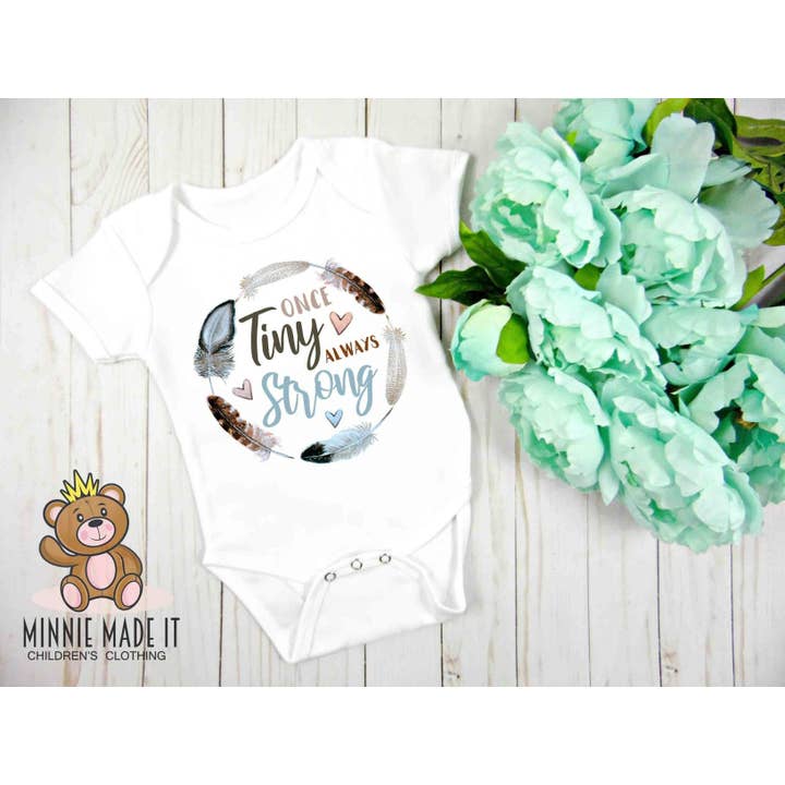 Once Tiny Always Strong for wholesale by Minnie Made It