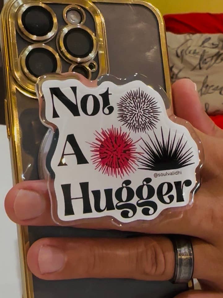 Not A Hugger MagSafe Cell Phone Pop Socket for wholesale by Soul Valid Hawaiʻi