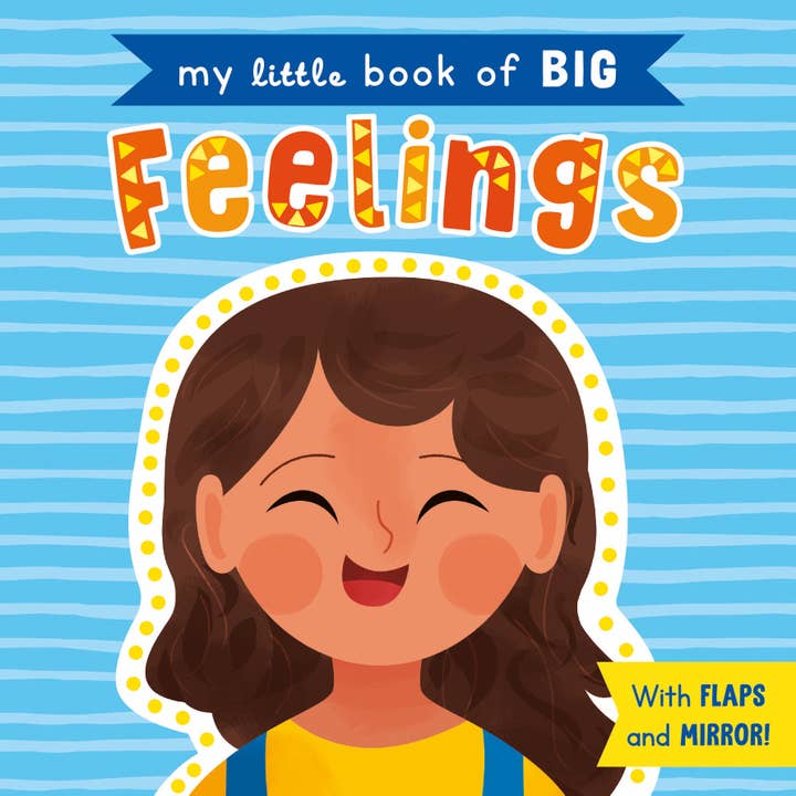 Robert Frederick Ltd - Wholesale Baby & Toddler Book (0-2) - My Little Book of Big Feelings – Children’s Lift-The-Flap Book