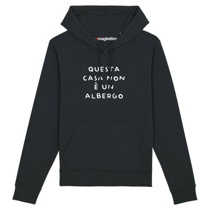 Le Magliettine - Wholesale Hoodie - Unisex - THIS HOUSE IS NOT A HOTEL (HOODIE)1