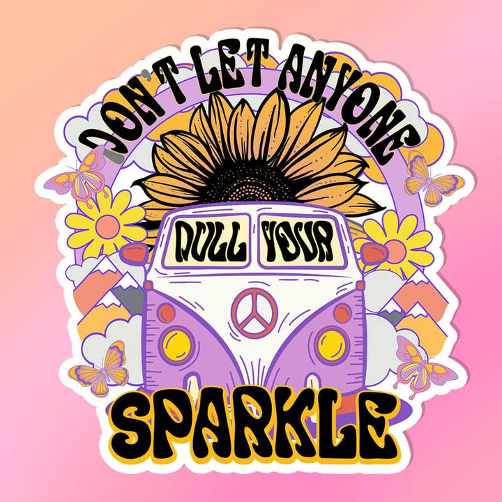 London Luxury Candles - Wholesale Sticker - Don't Let Anyone Dull Your Sparkle Sticker Vinyl Retro Hippi