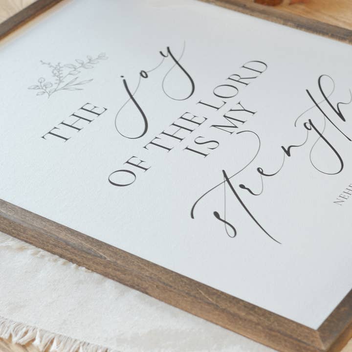 White Gables Home By Aimee Weaver Designs - Wholesale Art Print - The Joy Of The Lord Framed Art | Made in the USA 1