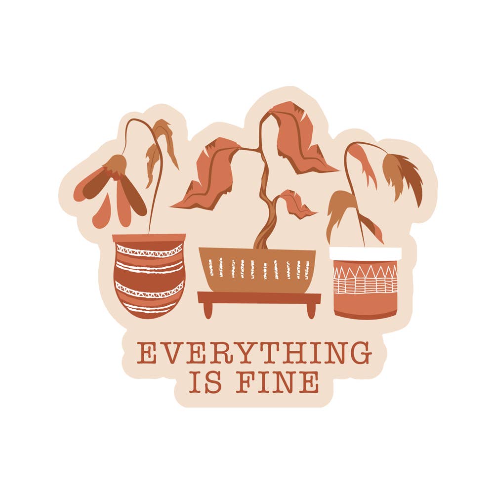 Parcel Island - Vendita all'ingrosso Adesivo - Everything is Fine, adesivo in vinile illustrato con piante morenti