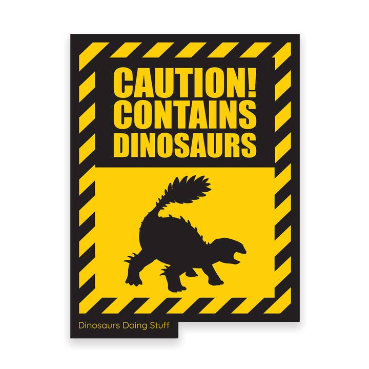Autocollant Vinyle Attention Dinosaure - Stegouros pour la vente par Dinosaurs Doing Stuff