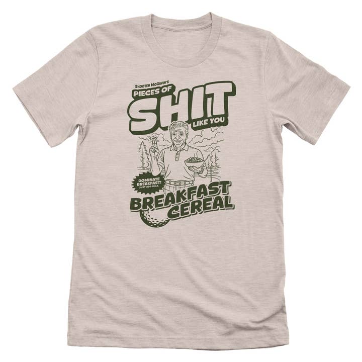 Shooter McGavin's Pieces of Shit Like You Breakfast Cereal for wholesale by Let's Get This Thread