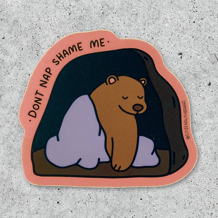 Autocolante em vinil Don't Nap Shame Me Bear por atacado de Citizen Ruth