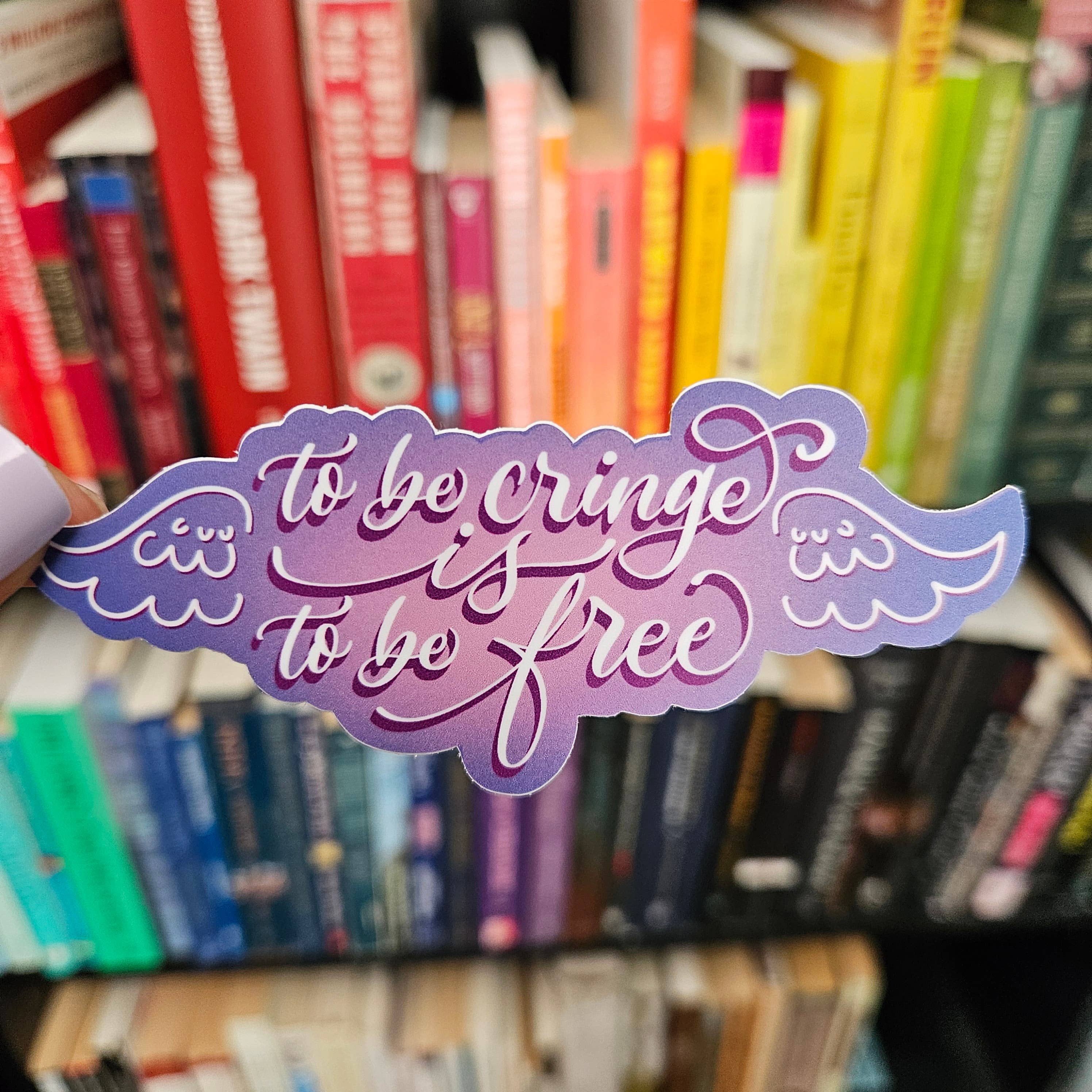 Nerd Lady Designs - Wholesale Sticker - Be Cringe, Be Free Sticker5